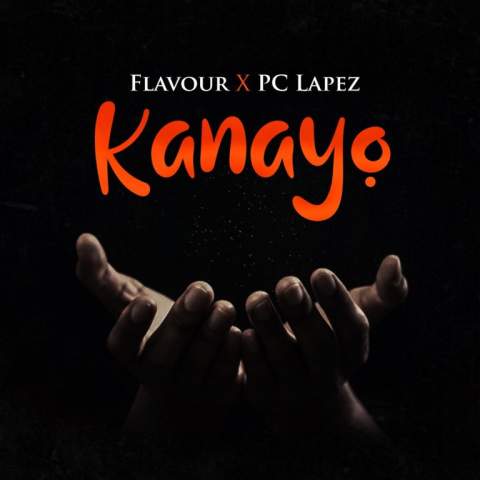 Flavour ft. PC Lapez Kanayo Mp3 Lyrics Video