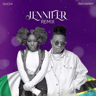 Guchi Ft Rayvanny Jennifer Remix artwork