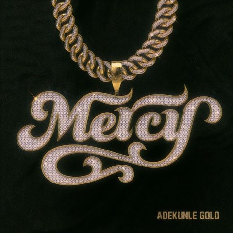 Adekunle Gold - "mercy" (Mp3 Download)