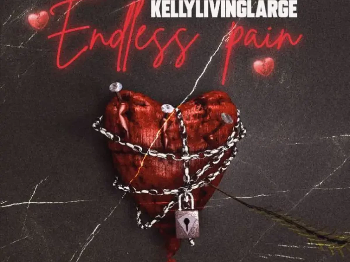 Kellylivinglarge – Endless Pain Mp3 Download.