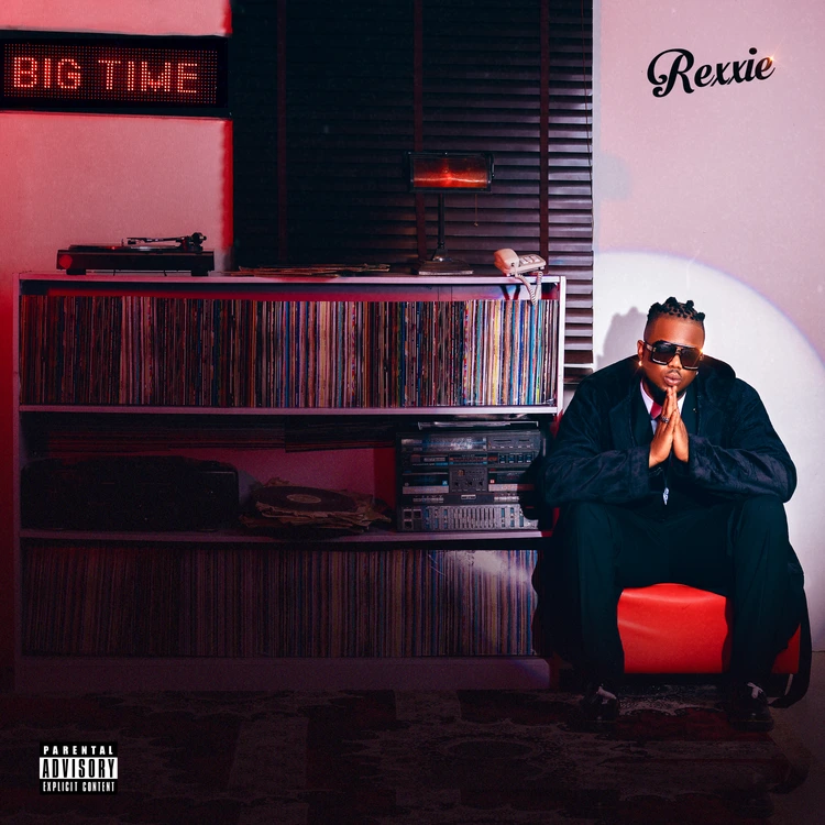 Rexxie – Big Time EP.