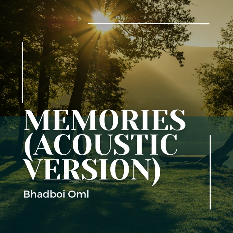 Bhadboi OML – Memories Acoustic Version.