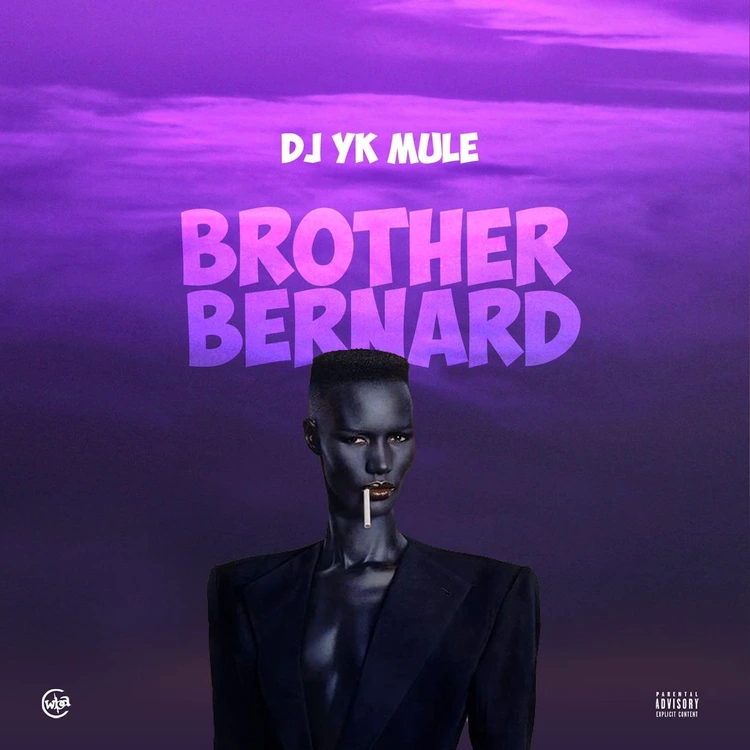 DJ YK Mule – Brother Bernard.