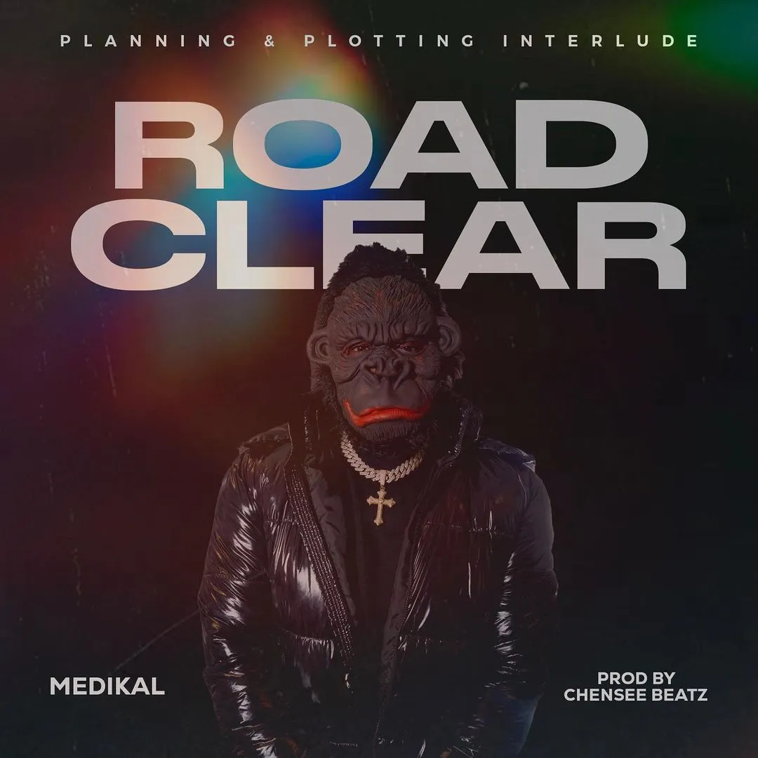 Medikal – Road Clear.