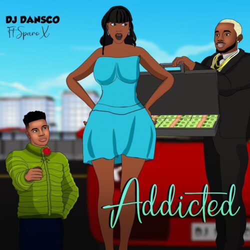 DJ Dansco – Addicted Ft SparoX
