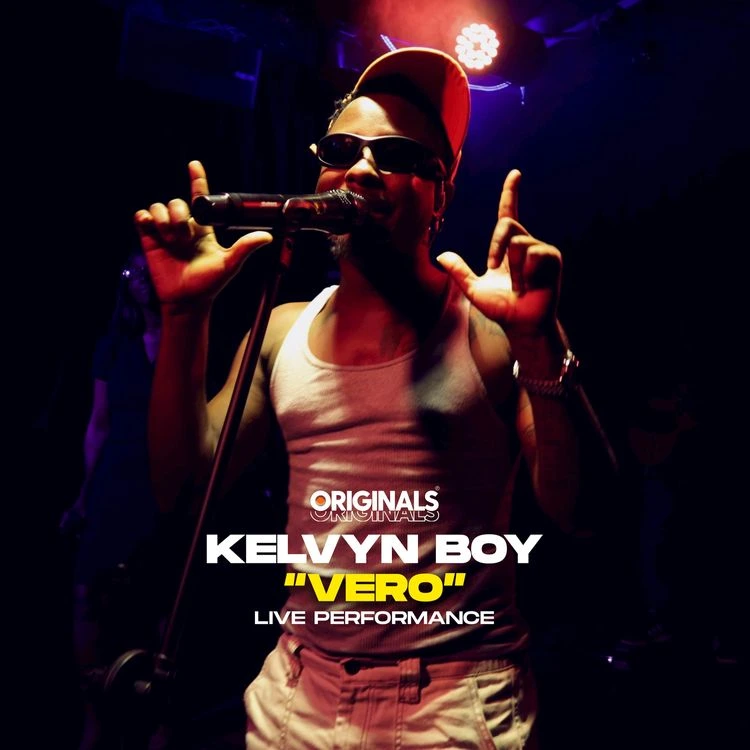 Kelvyn Boy – Vero Originals Live Ft ORIGINALS 