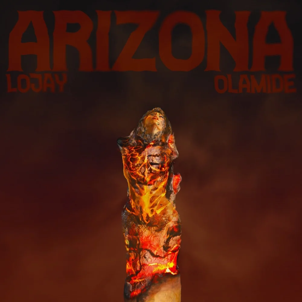 Arizona by Lojay Ft Olamide 